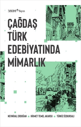 Çağdaş Türk Edebiyatında Mimarlık