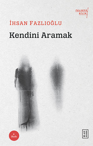 Kendini Aramak