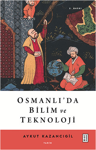 Osmanlı’da Bilim ve Teknoloji