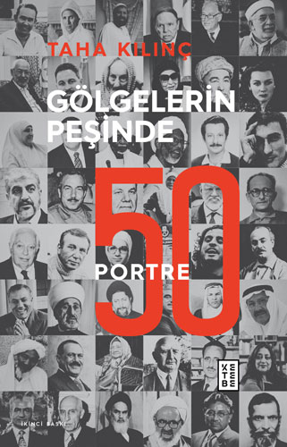 Gölgelerin Peşinde: 50 Portre