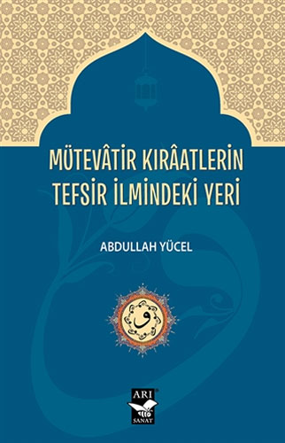 Mütevatir Kıraatlerin Tefsir İlmindeki Yeri