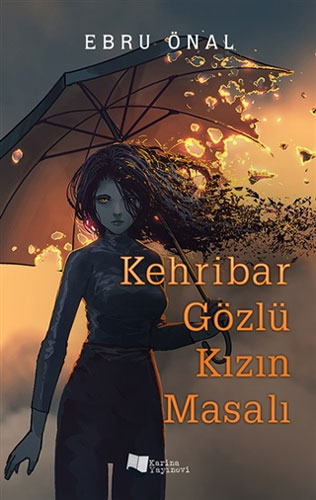 Kehribar Gözlü Kızın Masalı