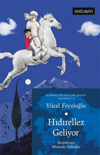 Hıdırellez Geliyor 