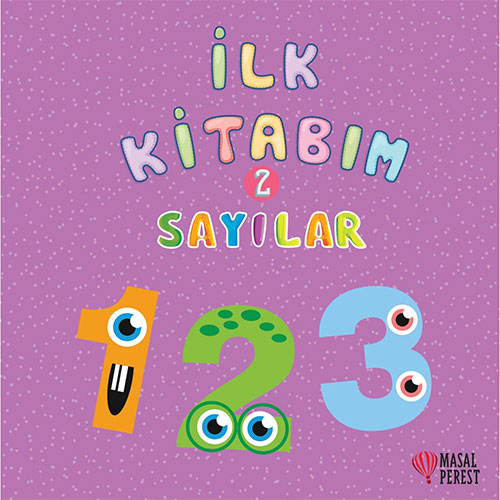 İlk Kitabım 2 - Sayılar