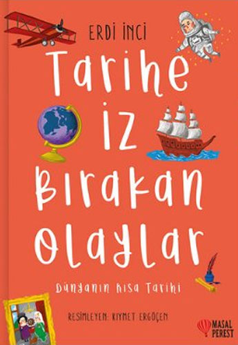 Tarihe İz Bırakan Olaylar