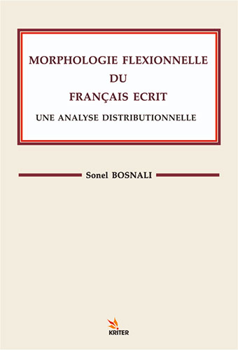 Morphologle Flexıonnelle Du Francaıs Ecrıt Une Analyse Dıstrıbuonelle