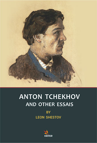 Anton Tchekhov And Other Essais