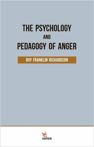 The Psychology and Pedagogy Of Anger