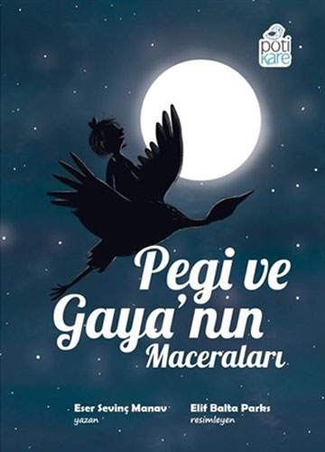 Pegi ve Gaya’nın Maceraları