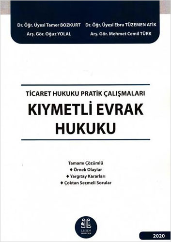 Ticaret Hukuku Pratik Çalışmaları Kıymetli Evrak Hukuku