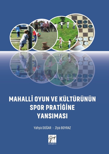 Mahalli Oyun ve Kültürünün Spor Pratiğine Yansıması