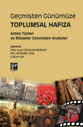 Geçmişten Günümüze Toplumsal Hafıza 