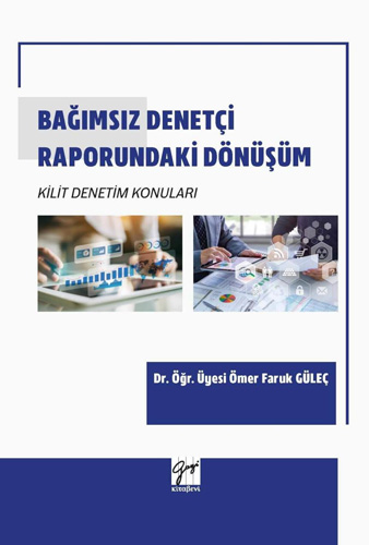 Bağımsız Denetçi Raporundaki Dönüşüm 