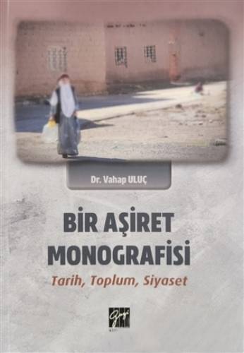 Bir Aşiret Monografisi