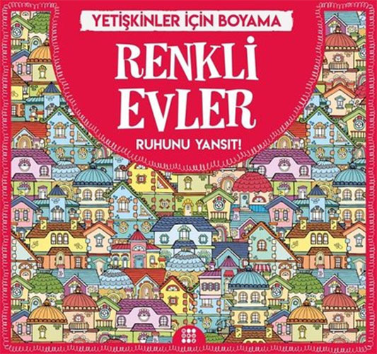 Renkli Evler - Yetişkinler İçin Boyama