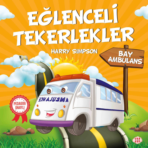 Eğlenceli Tekerlekler - Bay Ambulans