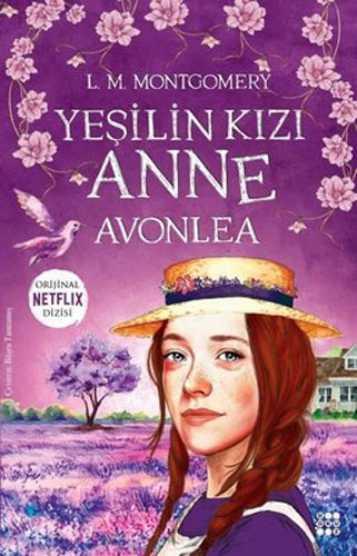 Yeşilin Kızı Anne - Avonlea