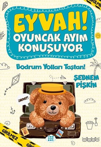 Eyvah! Oyuncak Ayım Konuşuyor 3 - Bodrum Yolları Taştan! 