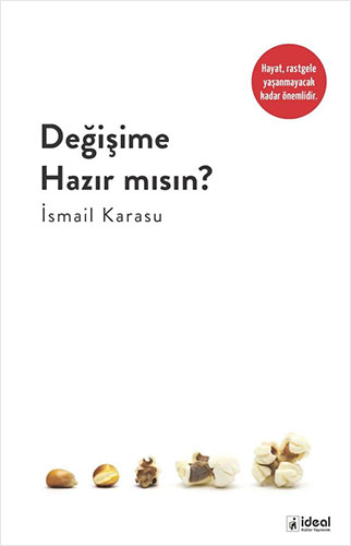 Değişime Hazır Mısın?