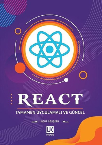 React - Tamamen Uygulamalı ve Güncel