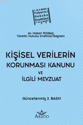 Kişisel Verilerin Korunması Kanunu ve İlgili Mevzuat