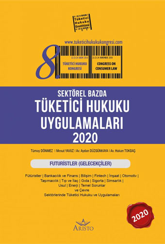 Sektörel Bazda Tüketici Hukuku Uygulamaları 2020