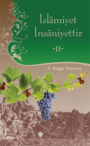 İslamiyet İnsaniyettir 2 (Ciltli)