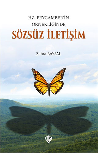 Hz. Peygamber’in Örnekliğinde Sözsüz İletişim