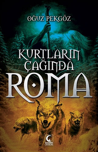 Kurtların Çağında Roma