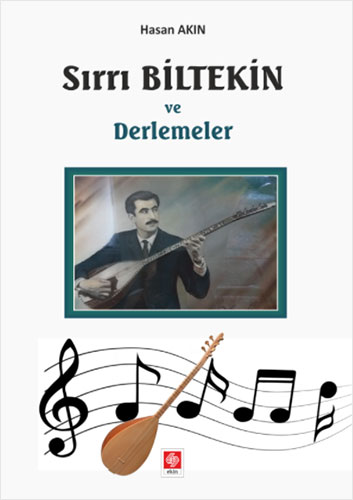 Sırrı Biltekin ve Derlemeler