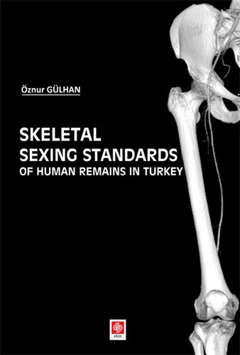 Skeletal Sexing Standards of Human Remains in Turkey