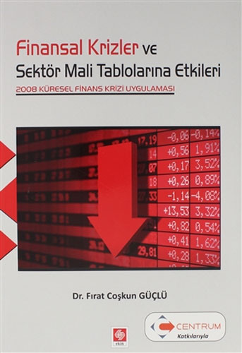 Finansal Krizler ve Sektör Mali Tablolarına Etkileri