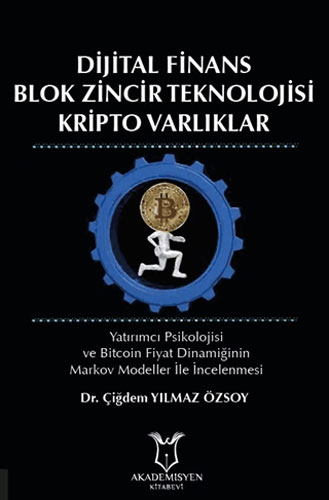 Dijital Finans Blok Zincir Teknolojisi Kripto Varlıklar