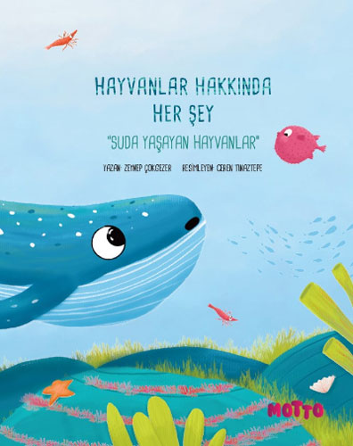 Hayvanlar Hakkında Her Şey - Suda Yaşayan Hayvanlar