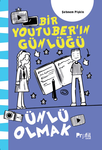 Bir Youtuber’ın Günlüğü - Ünlü Olmak