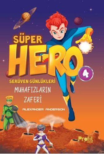 Süper Hero Muhafızların Zaferi - Serüven Günlükleri 4