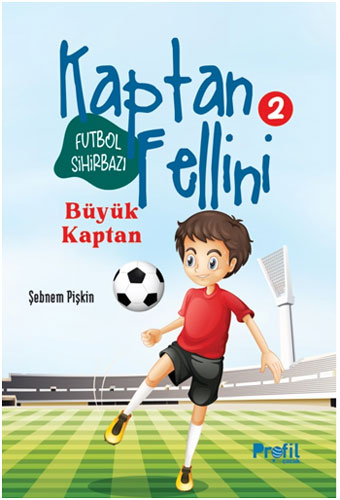 Kaptan Fellini 2 - Büyük Kaptan