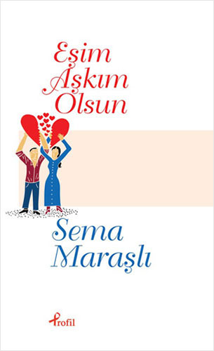 Eşim Aşkım Olsun