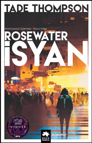 Wormwood Üçlemesi 2 - Rosewater İsyan