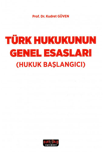 Türk Hukukunun Genel Esasları