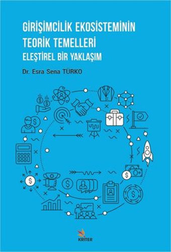 Girişimcilik Ekosisteminin Teorik Temelleri