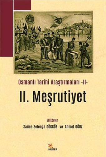 Osmanlı Tarihi Araştırmaları 2 - 2. Meşrutiyet 