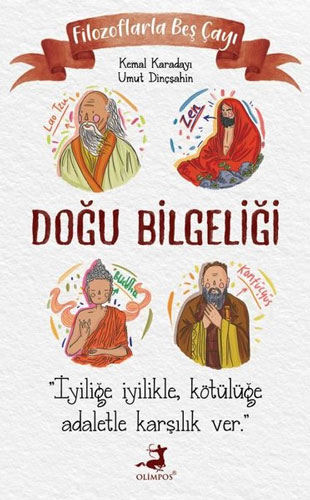 Filozoflarla Beş Çayı - Doğu Bilgeliği 