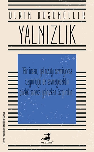 Derin Düşünceler - Yalnızlık 