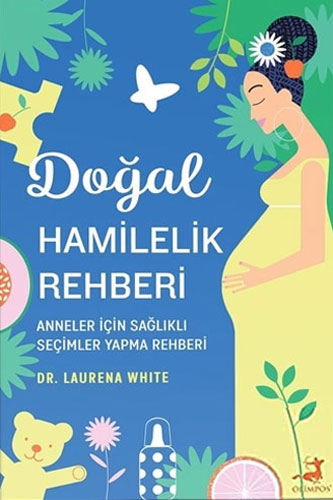 Doğal Hamilelik Rehberi