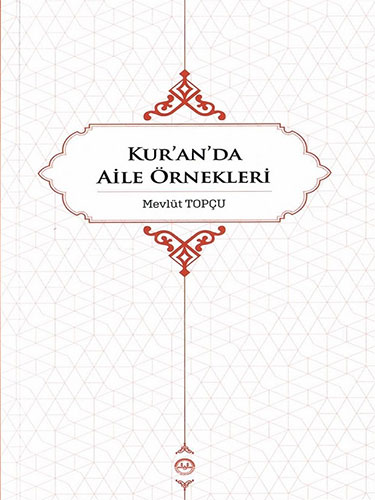 Kur’an’da Aile Örnekleri