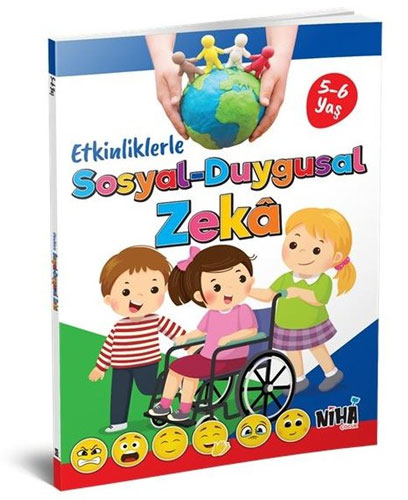 Etkinliklerle Sosyal ve Duygusal Zeka 5 - 6 Yaş