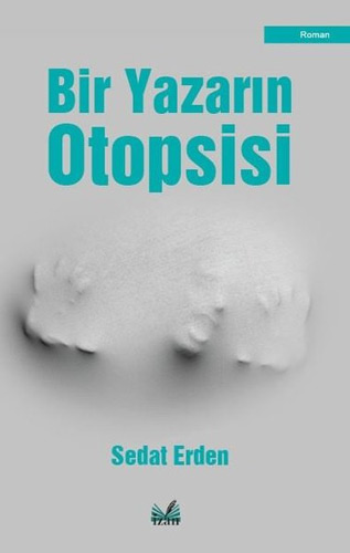 Bir Yazarın Otopsisi