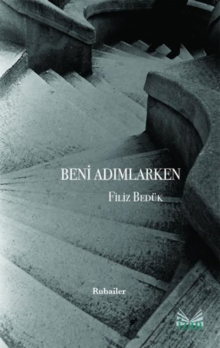 Beni Adımlarken - Rubailer