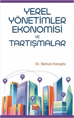 Yerel Yönetimler Ekonomisi ve Tartışmalar